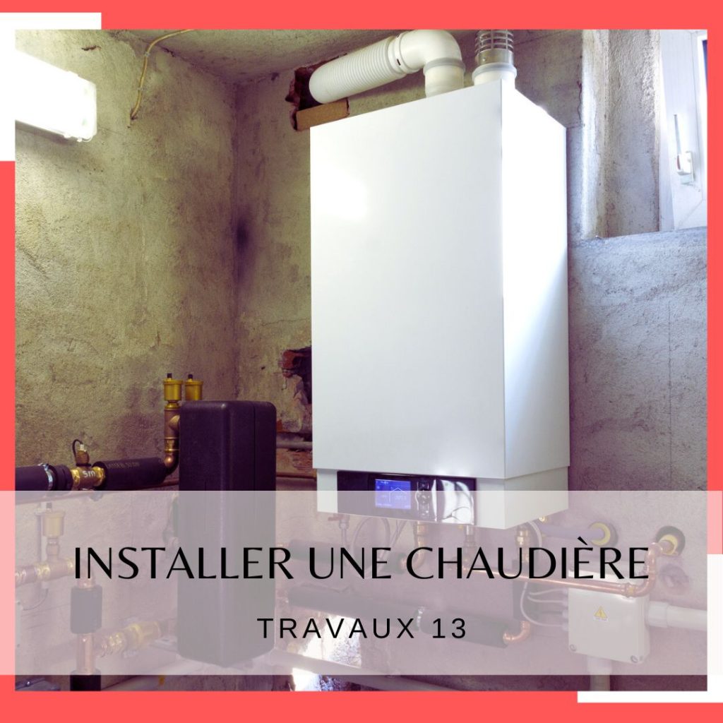 Installer une chaudière